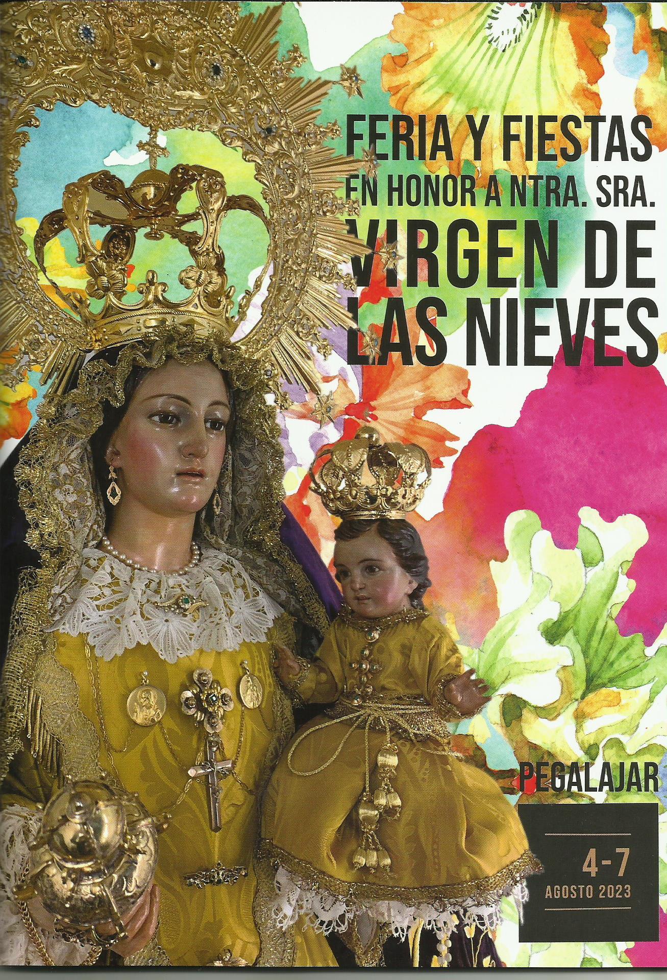 Fiestas patronales en honor de Nuestra Señora de las Nieves 2023 Pegalajar